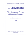 [Karchin] Two Songs on Poems of Seamus Heaney
