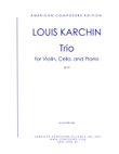 [Karchin] Trio for Violin, Cello, and Piano