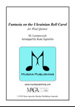 Fantasia on the Ukrainian Bell Carol - for Wind Quintet