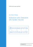 Verleih uns Frieden / Da nobis pacem