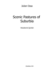 Scenic Pastures of Suburbia - Woodwind Quintet