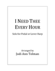 I Need Thee Every Hour, Harp Solo