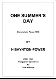 One Summer's Day (1916) by H Baynton-Power for Clarinet Trio (2 Bb & Bass)