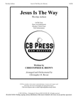Jesus Is The Way (Anthem) - Orchestration