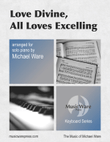 Love Divine, All Loves Excelling