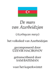 Azərbaycan Marşı (De mars van Azerbeidzjan)