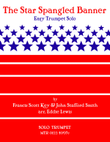 Easy Star Spangled Banner for Solo Trumpet