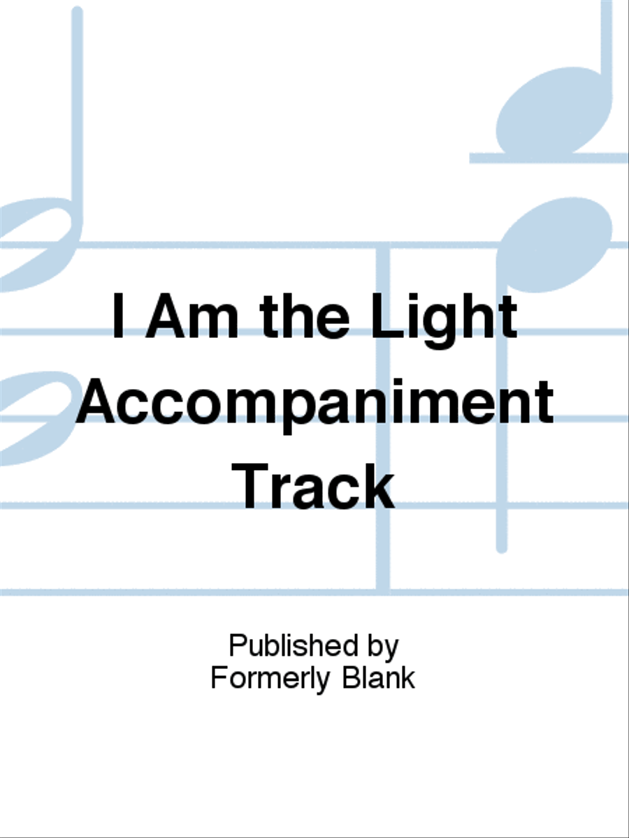 I Am the Light Accompaniment Track Unison Choir scores gallery preview page 1