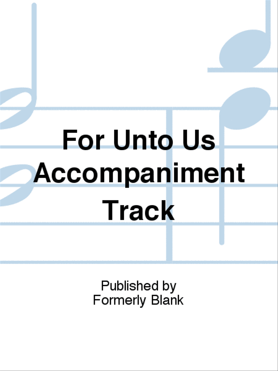 For Unto Us Accompaniment Track SAT scores gallery preview page 1