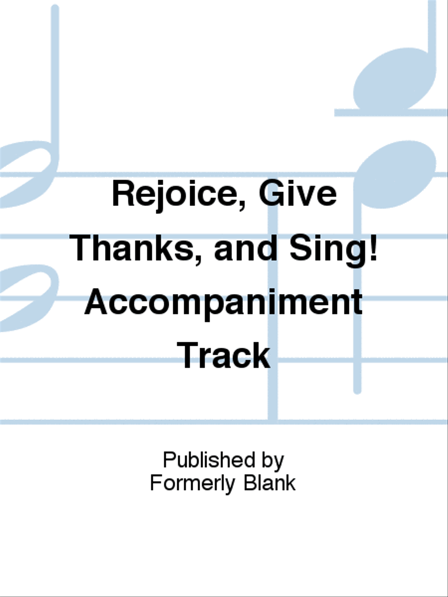 Rejoice, Give Thanks, and Sing! Accompaniment Track 3-Part scores gallery preview page 1