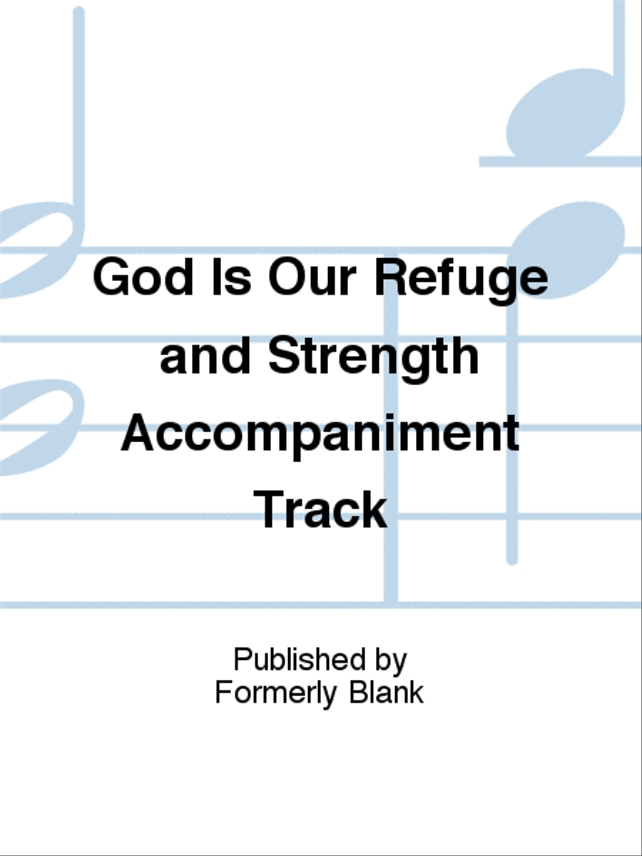 God Is Our Refuge and Strength Accompaniment Track 4-Part scores gallery preview page 1