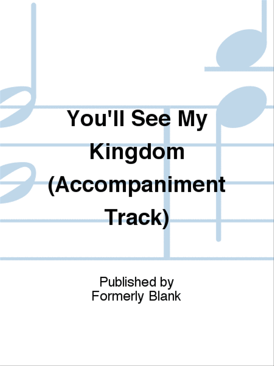 You'll See My Kingdom (Accompaniment Track) 4-Part scores gallery preview page 1