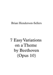 7 Easy Variations on a Theme by Beethoven