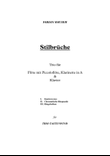 Stilbrüche, Trio for Flute with Piccoloflute, Clarinet in A and Piano