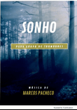 Sonho( Dreams) for 11 Trombones