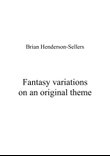 Fantasy variations on an original theme (piano solo)