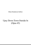 Upsy Down Town Outside In