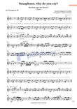 Saxophone , why do you cry?(saxofone, porque choras?)