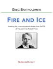 Fire and Ice (SATB setting of poem by Robert Frost)