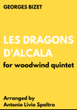 Les Dragons d'Alcala (from Carmen) for Woodwind Quintet