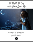 All Night, All Day with Jesus Loves Me