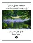 Like a River Glorious with Pachelbel's Canon in D