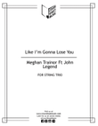 Like I'm Gonna Lose You