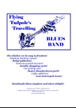Flying Tadpole's Travelling Blues Band