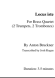 Bruckner Locus Iste- For Brass Quartet, arr. Josh Rogan