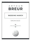 Wedding March - Organ Solo