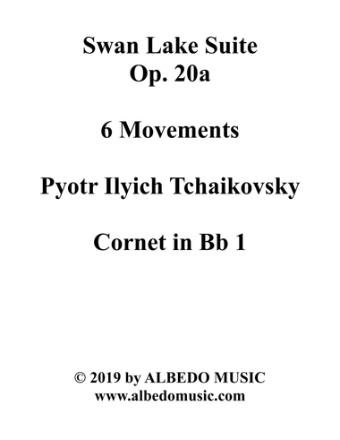 Swan Lake Suite, 6 Movements - Cornet in Bb 1 (Transposed Part)