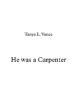 He was a Carpenter