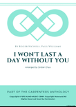 I Won't Last A Day Without You