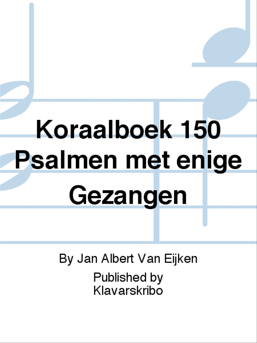 Koraalboek 150 Psalmen met enige Gezangen Organ scores gallery preview page 1