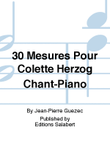 30 Mesures Pour Colette Herzog Chant-Piano