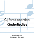 Cijferakkoorden Kinderliedjes