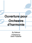 Ouverture pour Orchestre d'harmonie