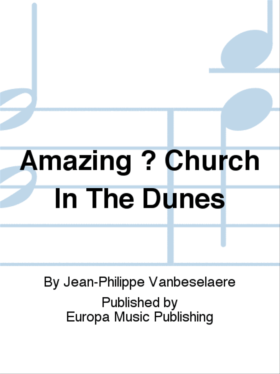 Amazing ? Church In The Dunes Concert Band scores gallery preview page 1