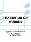 Lisa und Jan Auf Weltreise