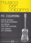 Sechs Stücke für zwei Gitarren