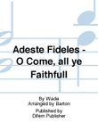 Adeste Fideles - O Come, all ye Faithfull