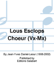 Lous Esclops Choeur (Vx-Mx)
