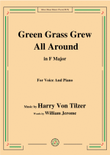 Harry Von Tilzer-Green Grass Grew All Around,in F Major,for Voice&Piano