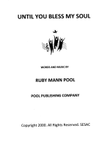 Until You Bless My Soul