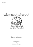 What Kind of World