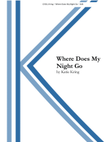 Where Does My Night Go - SAB