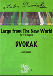 Largo from The New World for 10 fingers easy piano