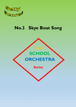 EASIER SCHOOL ORCHESTRA SERIES 3 Skye Boat Song