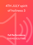 4TH JULY spirit of holiness 3 mini preview