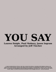 You Say